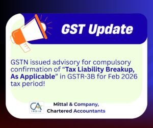 GSTR-3B Update Feb 2026: Tax Liability Breakup Mandatory