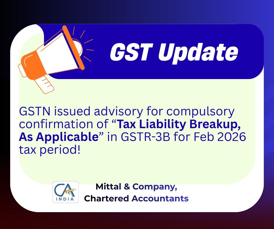 GSTR-3B Update Feb 2026: Tax Liability Breakup Mandatory
